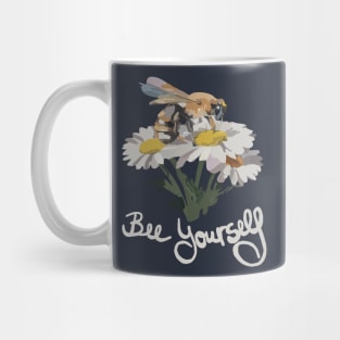 funny slogan bee yourself Mug